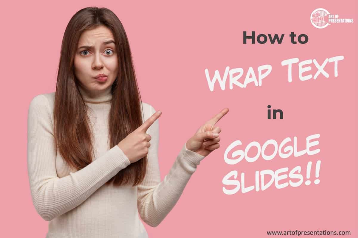 How to Wrap Text in Google Slides? The ULTIMATE Guide!
