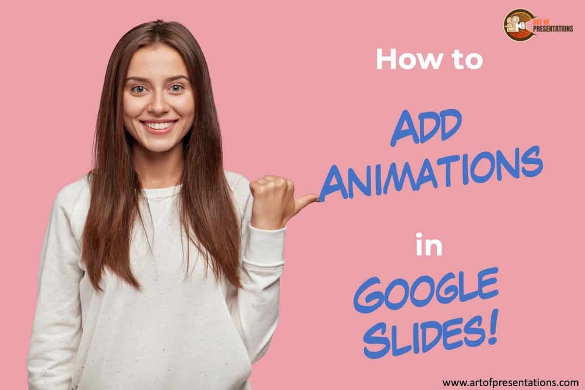 How to Animate in Google Slides? [Everything to Know!]