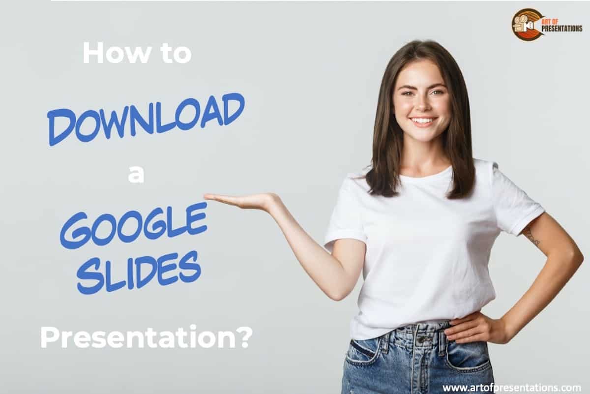 How to Download Google Slides Presentation [Complete Guide!]