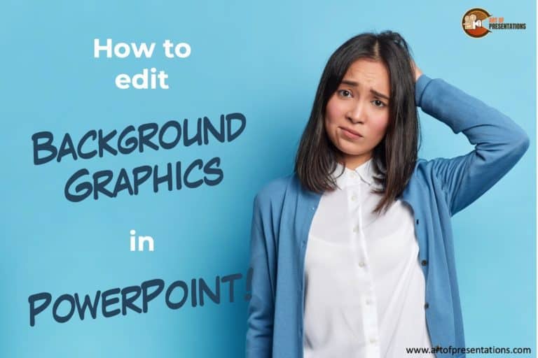 How to Edit Background Graphics in PowerPoint? A Quick Guide! - Art of ...