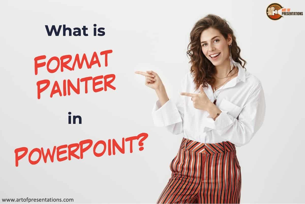 Format Painter in PowerPoint – What is it and How to Use it?