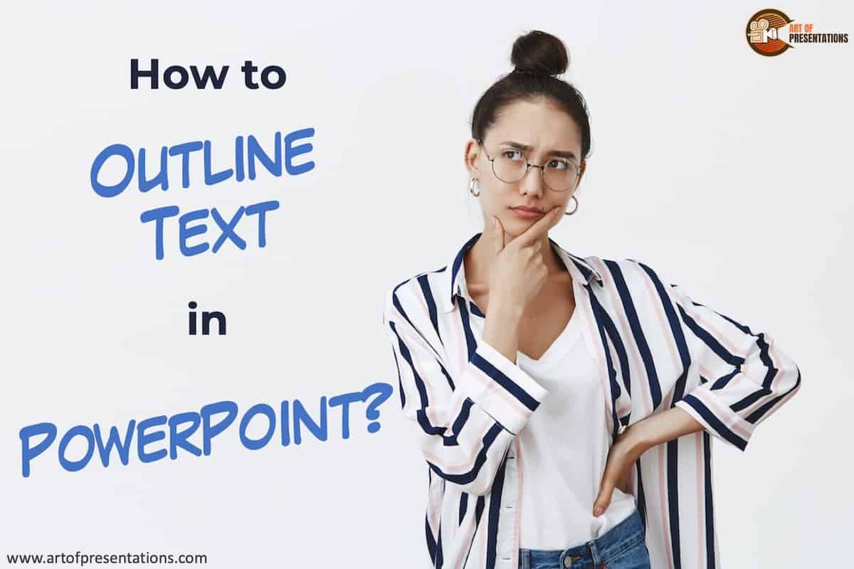 How to Outline Text in PowerPoint? [A Helpful Guide!]