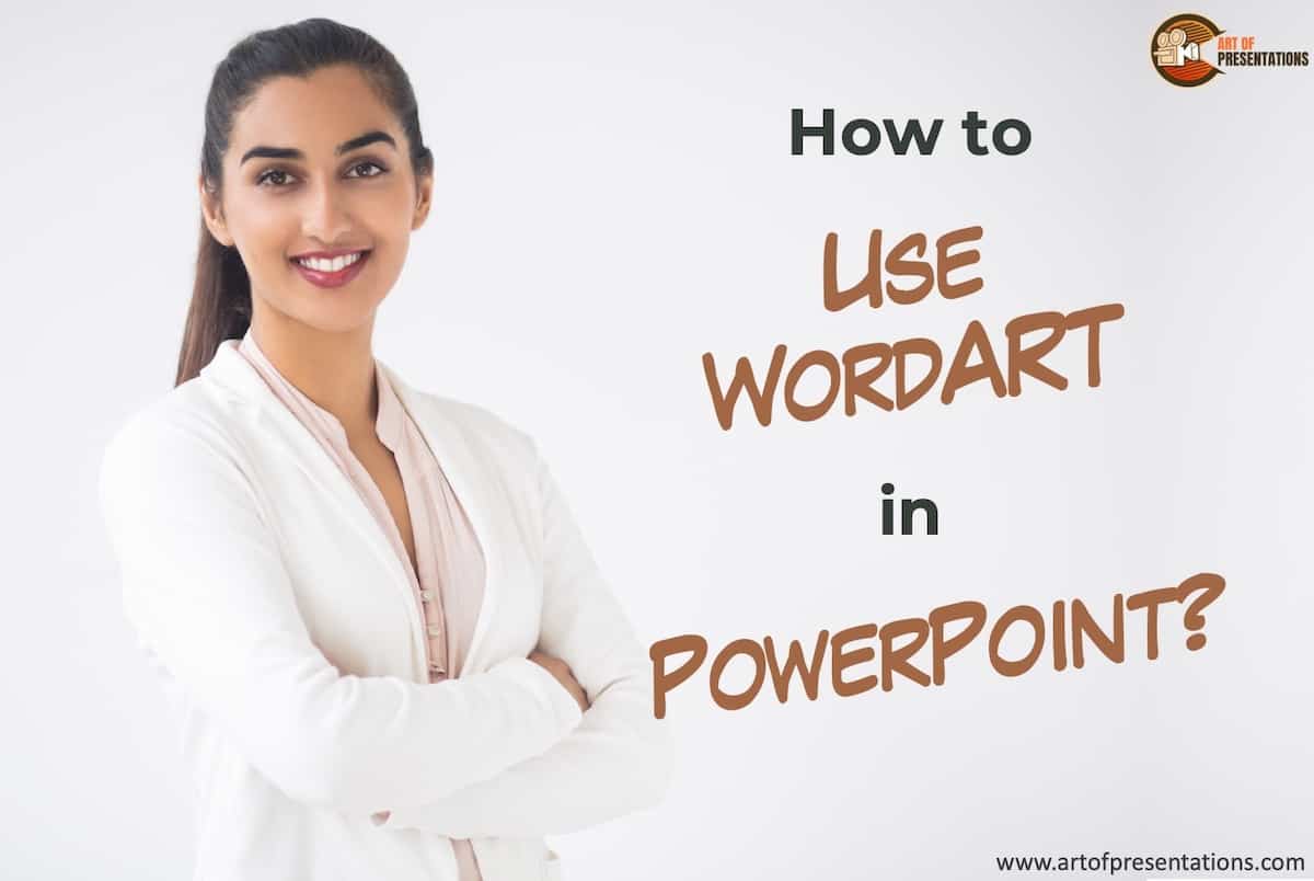 How to Use WordArt in PowerPoint