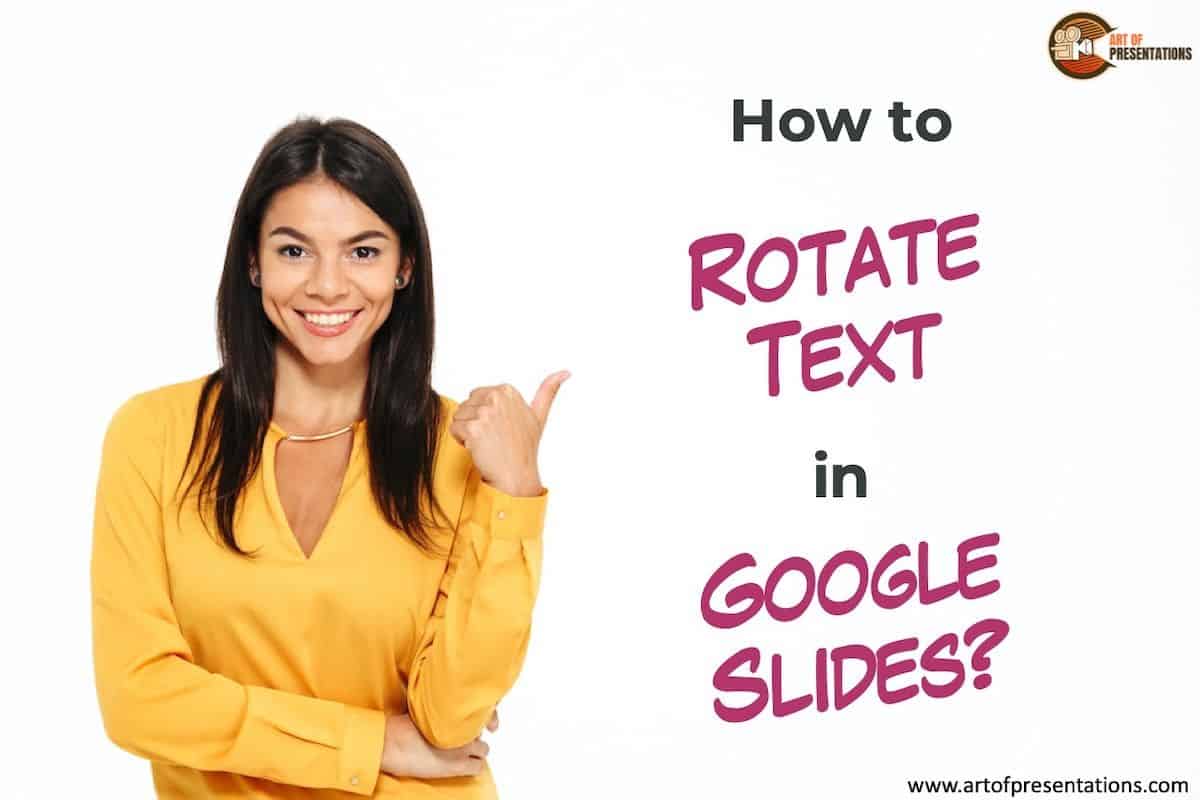 how-to-rotate-text-in-google-slides-a-helpful-guide-art-of