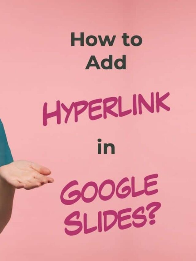 How to Add Hyperlink in Google Slides