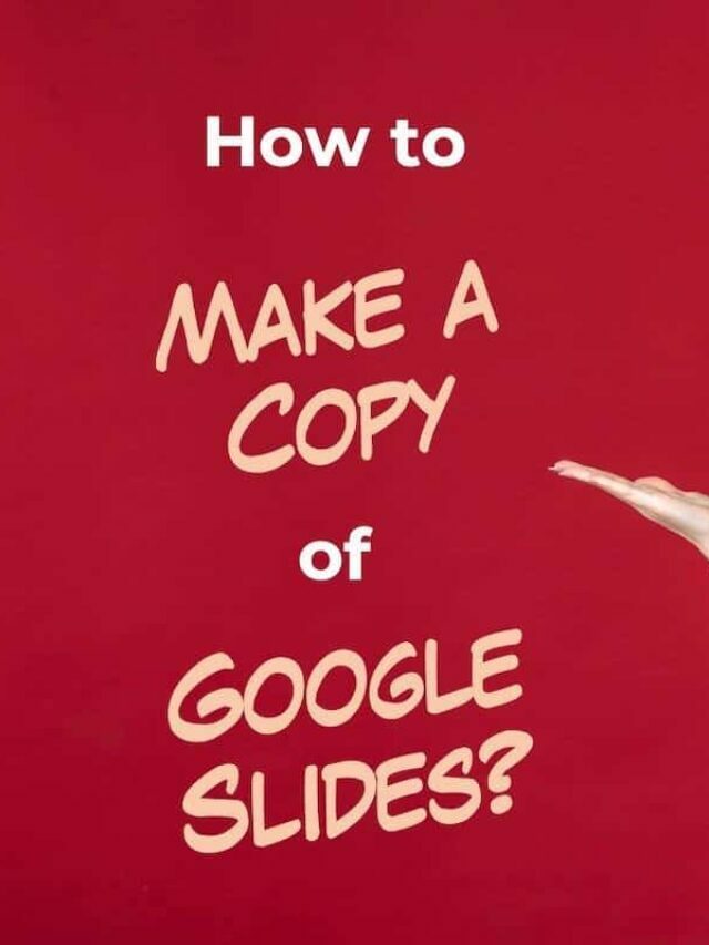 How to Make a Copy of Google Slides Story