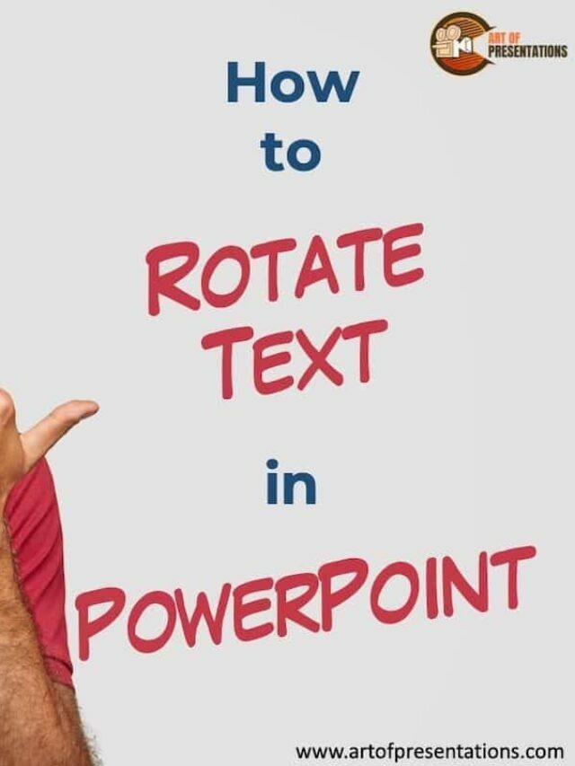 How to Rotate Text in PowerPoint Story