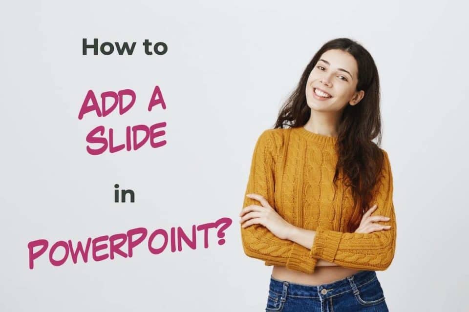 how to add a slide in powerpoint presentation