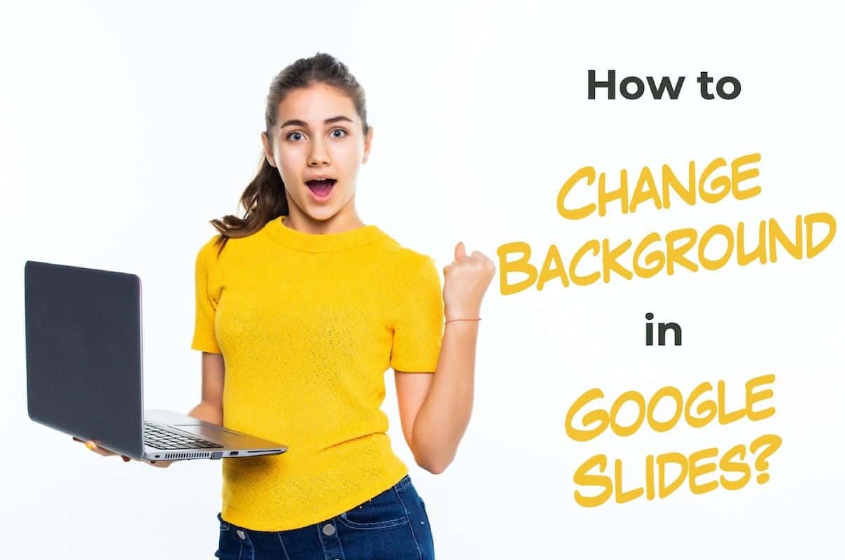 How to Change Background in Google Slides