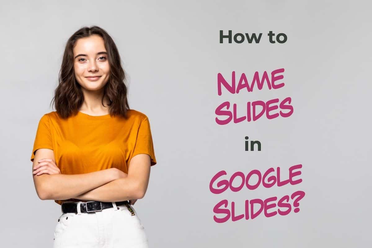 How to Name Slides in Google Slides