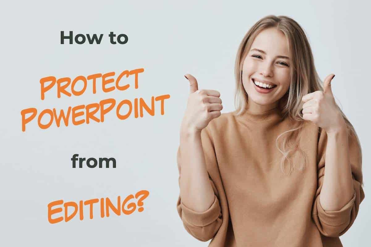 how do you protect a powerpoint presentation from being edited