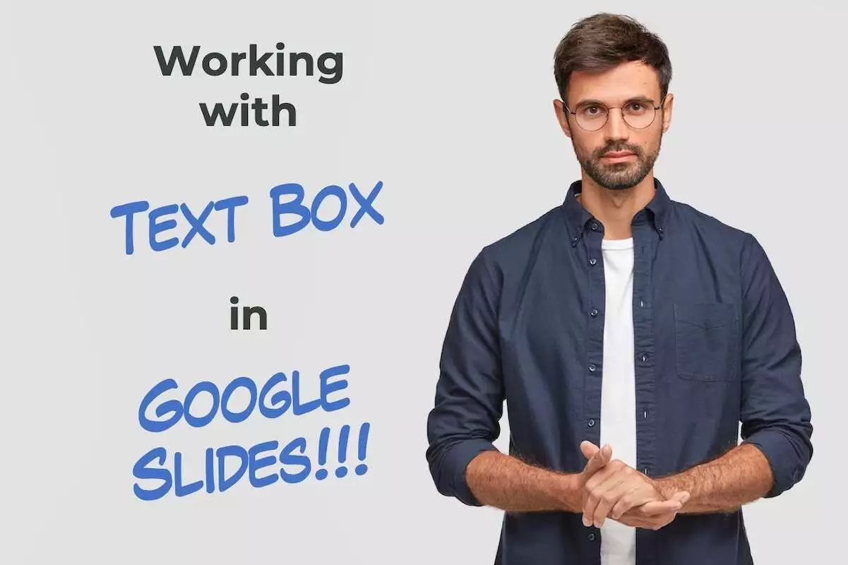 How to use Text Box in Google Slides
