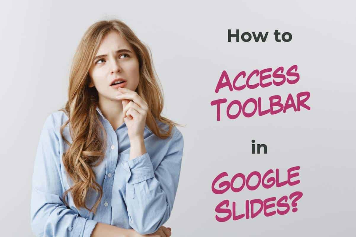 Toolbar in Google Slides [Everything You Need to Know!]