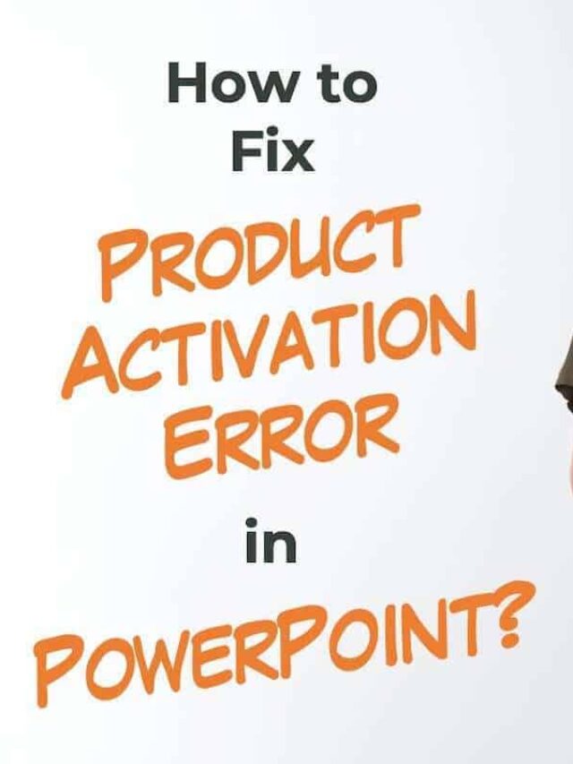 Fix the PowerPoint Activation Error