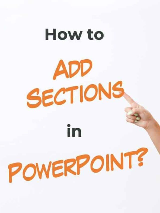 how to add sections in PowerPoint