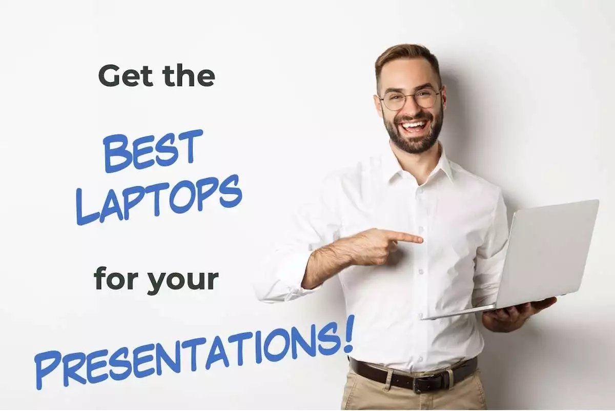 [2023] 5 Best Laptops for Your Next PowerPoint Presentation!
