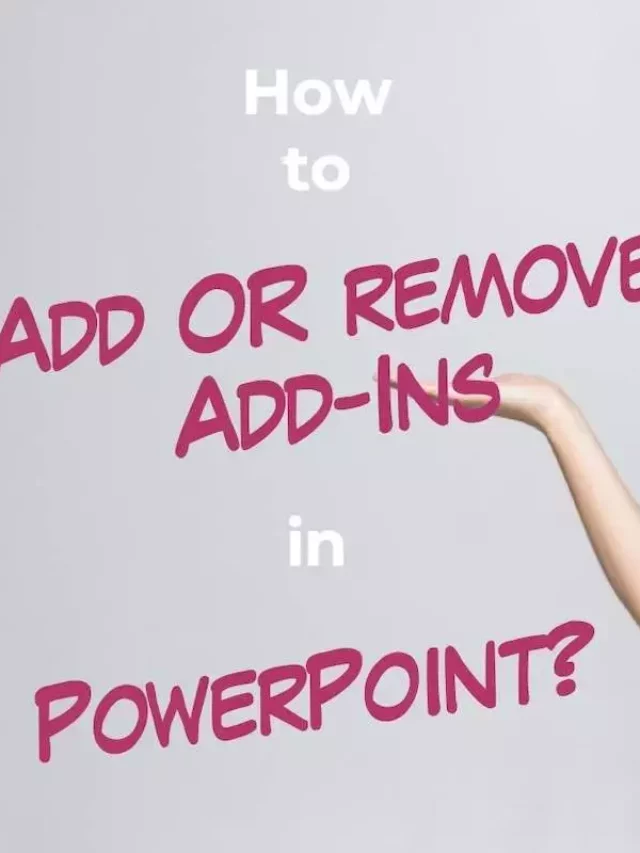 How to Add or Remove Add-Ins in PowerPoint Story