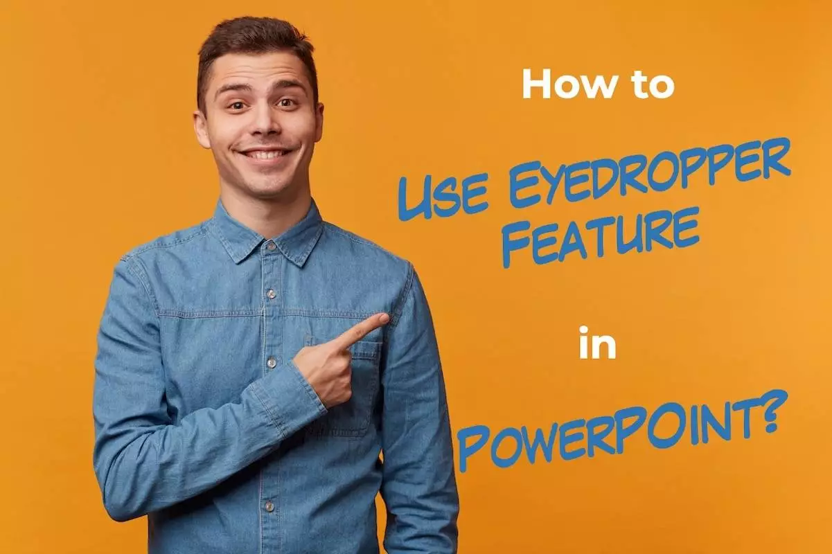 How to Use Eyedropper Tool in PowerPoint