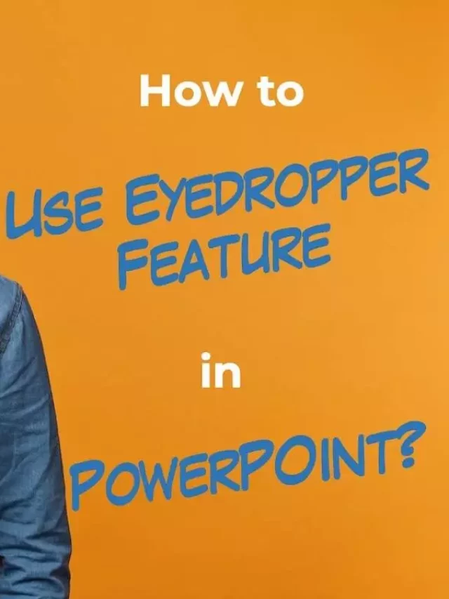 How to Use Eyedropper Tool in PowerPoint