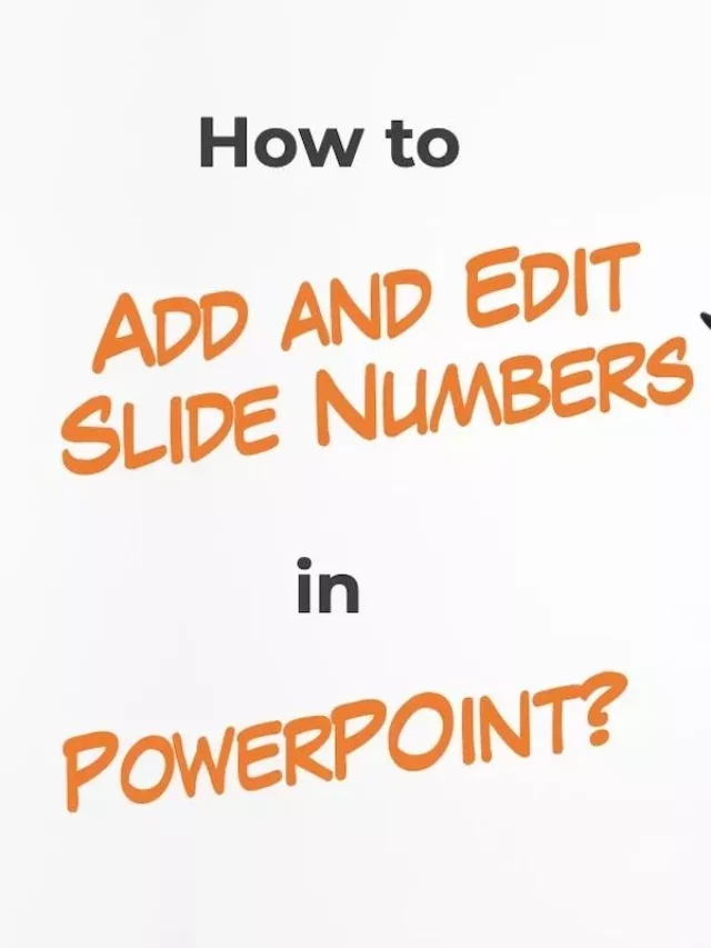 How to Add & Fix Slides Numbers in PowerPoint Story