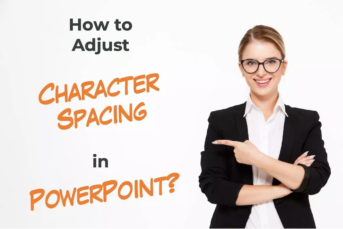 Character Spacing in PowerPoint