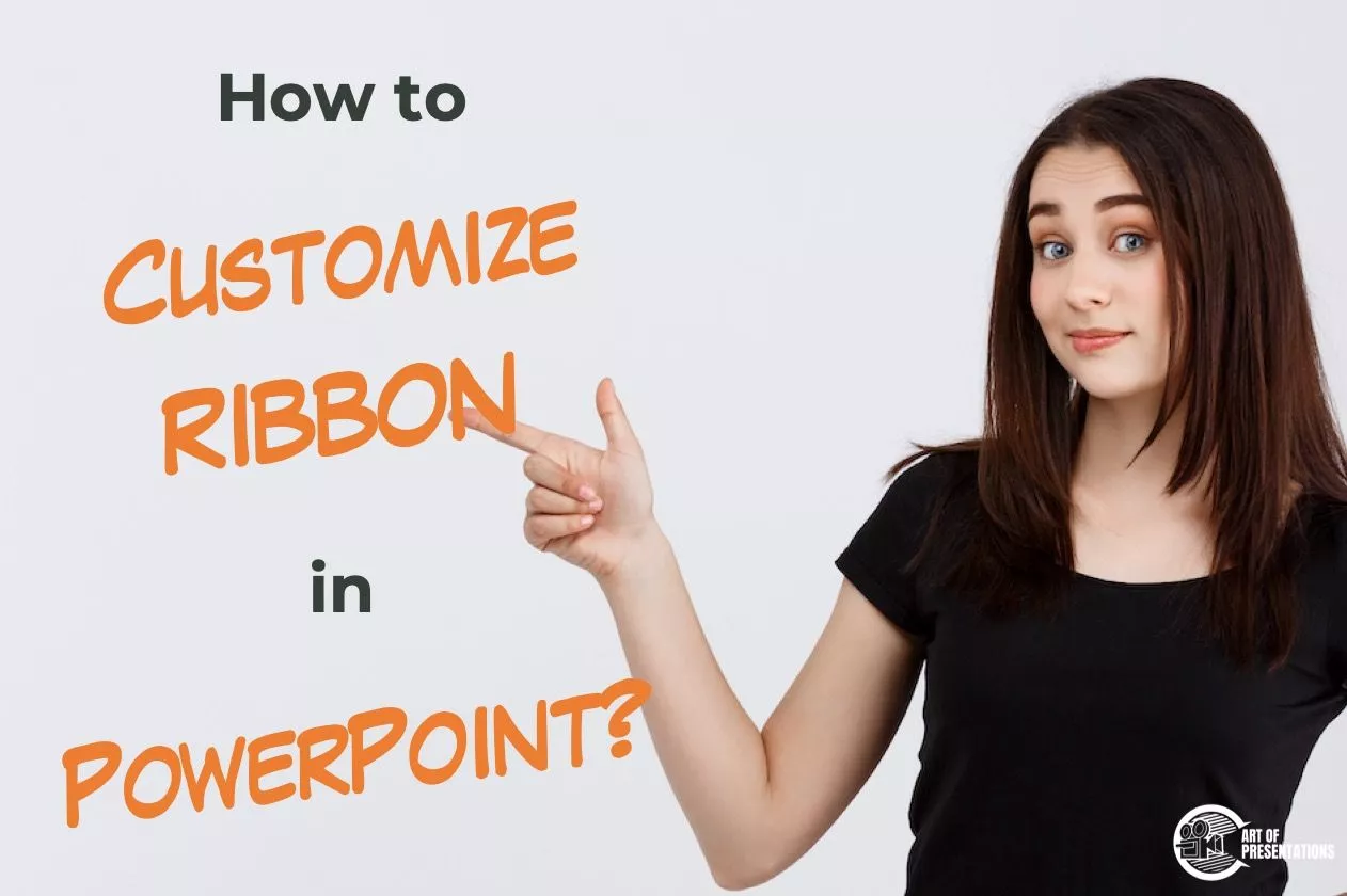 How to Customize Ribbon in PowerPoint? [Complete Guide!]