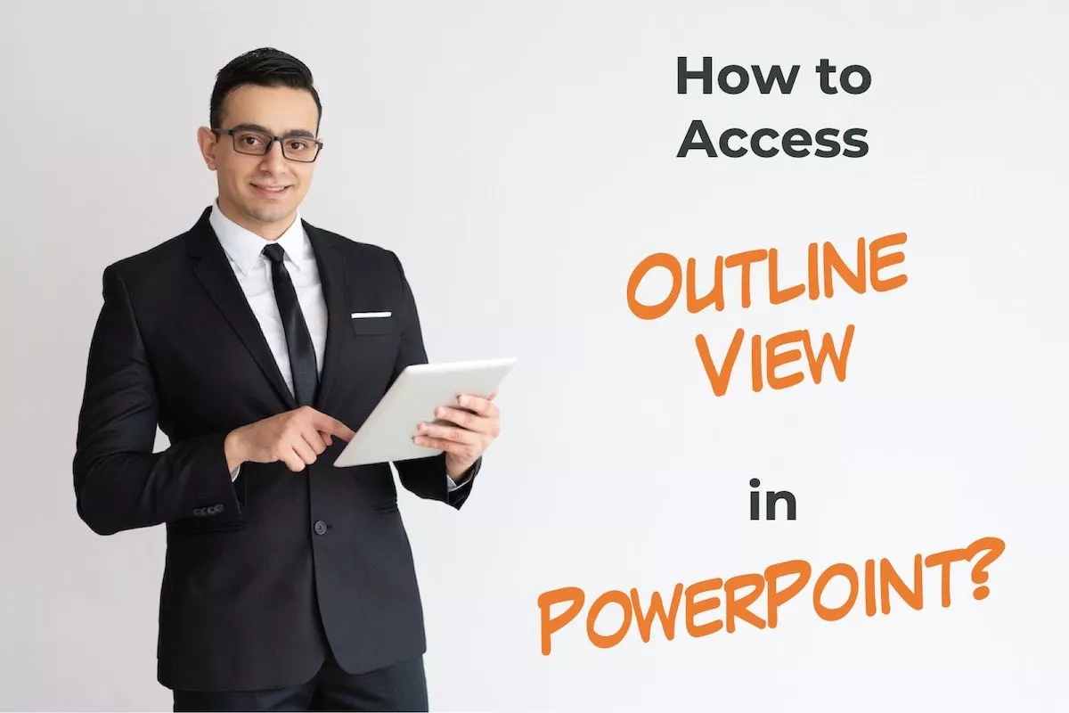 Outline View in PowerPoint – Everything You Need to Know!