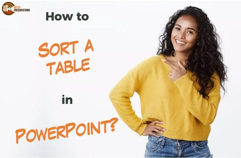 How to Sort a Table in PowerPoint? [An EASY Hack!]