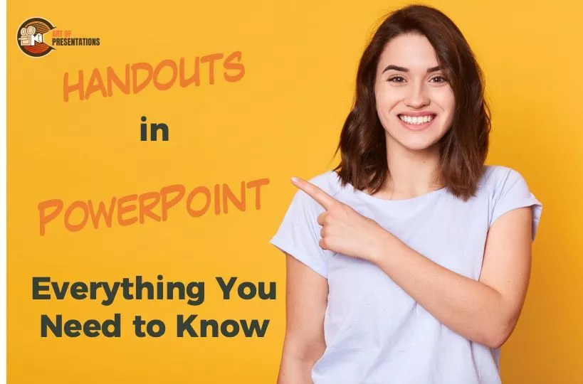 Handouts in Powerpoint – Everything You Need to Know!