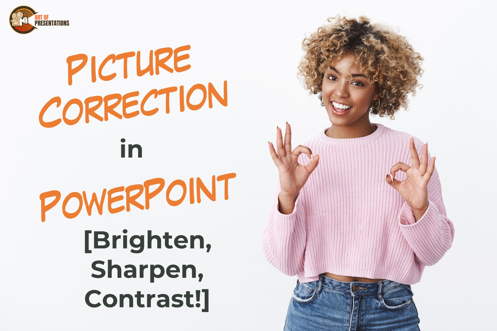 Picture Correction in PowerPoint [Brighten, Sharpen, Contrast!]