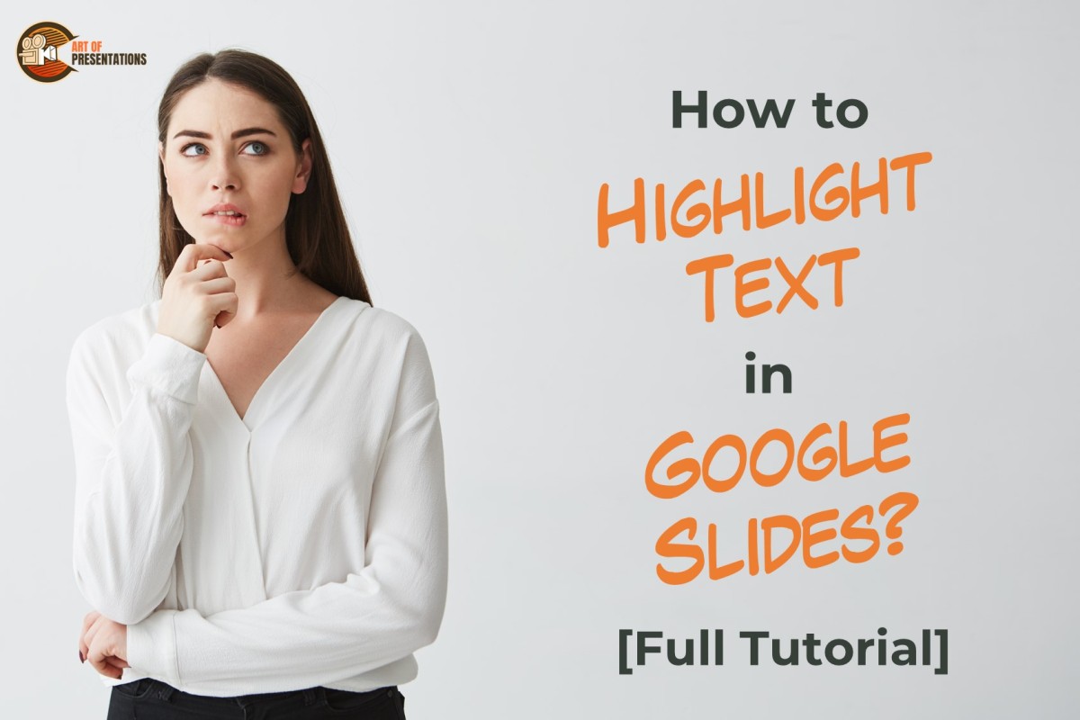 How to Highlight Text in Google Slides? [Full Tutorial!]