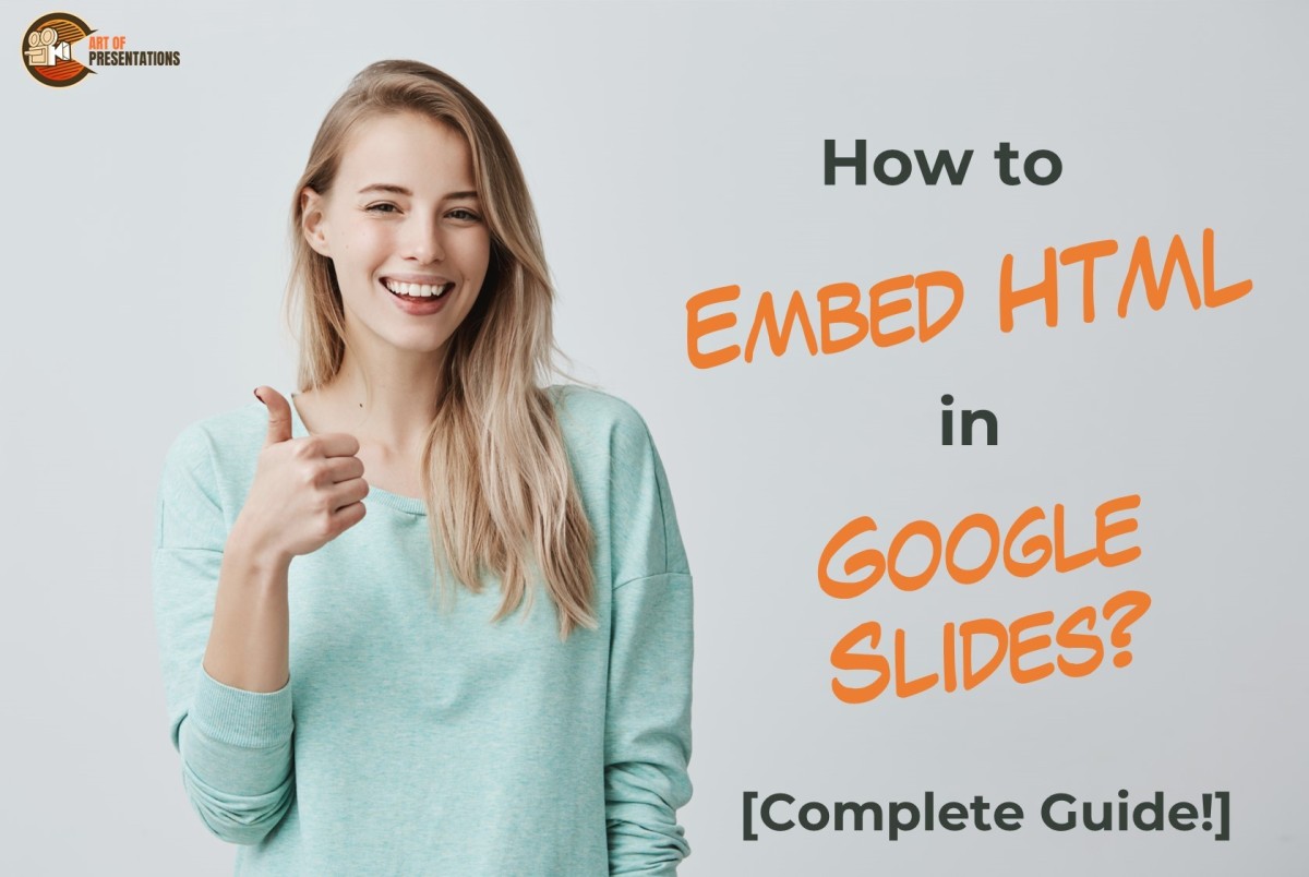 How to Embed HTML in Google Slides? [Complete Guide!]
