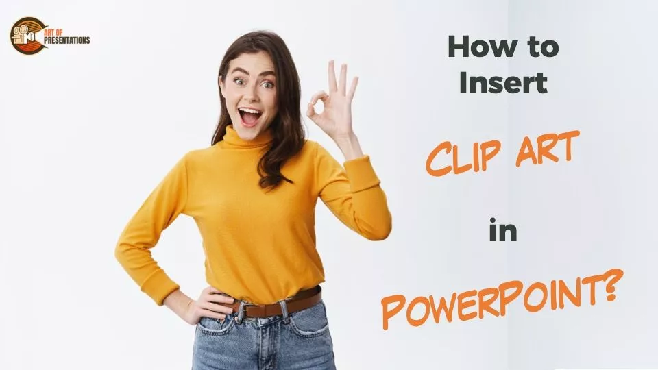 How to Insert Clip Art in PowerPoint [For Any Version]