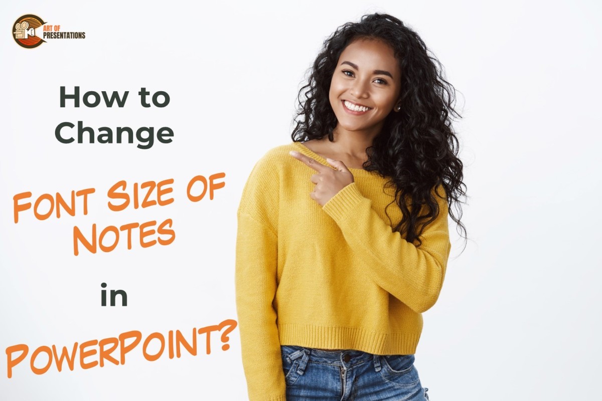 How to Change Font Size of Notes in PowerPoint? Full Guide!